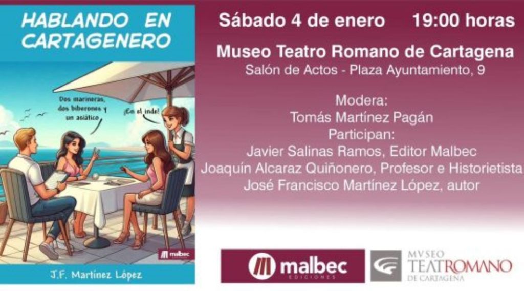 ‘HABLANDO EN CARTAGENERO’, el libro estrella que se estrena en el TEATRO&nbsp;ROMANO